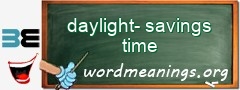 WordMeaning blackboard for daylight-savings time